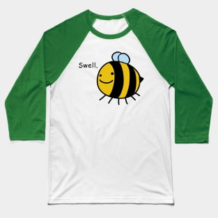 Swell bee shirt Baseball T-Shirt